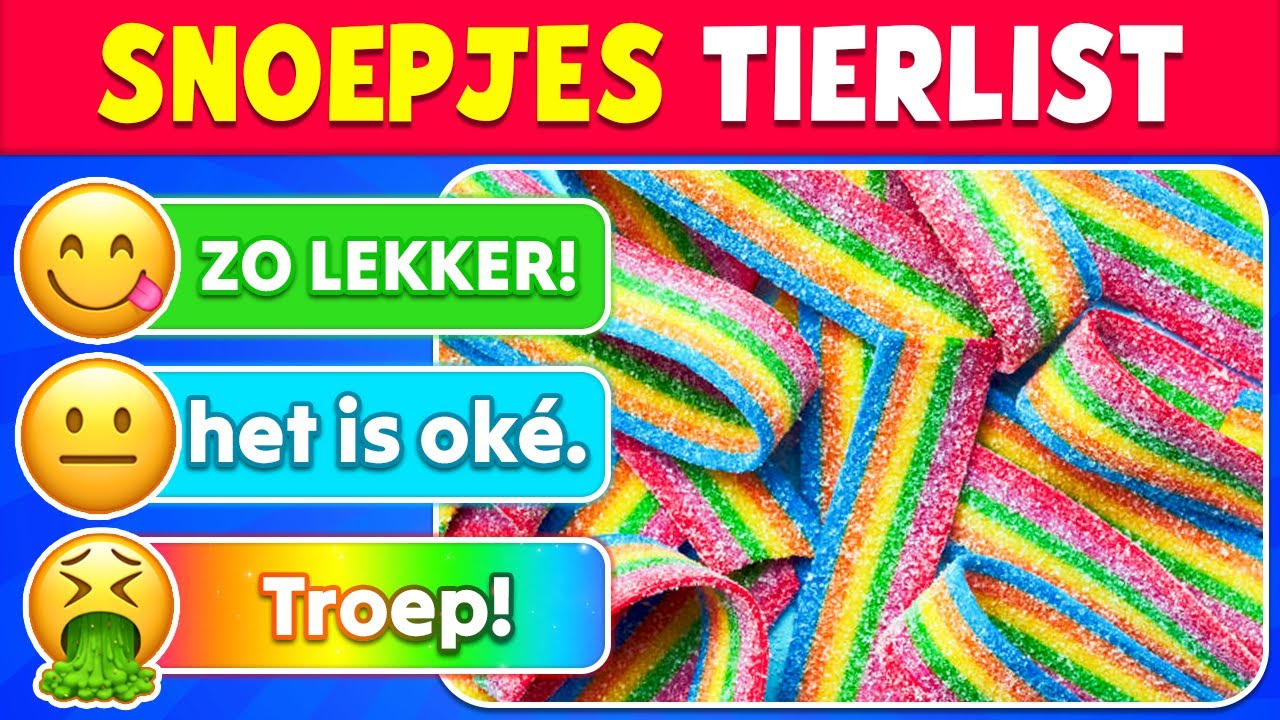 De Lekkerste Snoepjes Tierlist 🍬🍫🍭 Ranglijst snacks en snoep 🤤 Tierlijst Eten