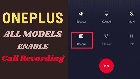 How to On Call Recording Oneplus - Auto Call Record and custom Call record settings