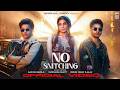NO SNITCHING - Vin WRLD & Harshit Rao | Aarush Bhola, Laila & Farrhana Bhatt | Anshul Garg