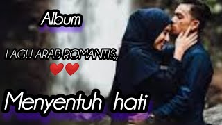 💕💕Kumpulan lagu arab romantis,, terbaru,,, || arabic love songs ||