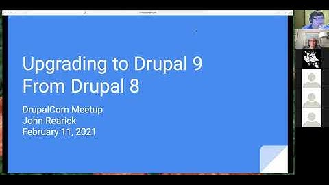 Upgrading to Drupal 9 from 8 - DrupalCorn Meetup 02-11-2021
