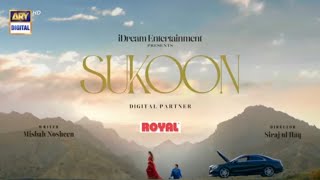 Sukoon episode 47 | Promo | Teaser | presented by Royal | Ary Digital