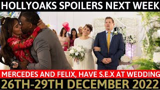 Hollyoaks spoilers next week: 26th -29th December 2022  | Mercedes and Felix, Have s.e.x at wedding