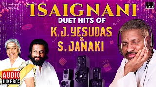 Isaignani Duet Hits of K. J. Yesudas & S. Janaki | Maestro Ilaiyaraaja | Evergreen Song of 80s & 90s