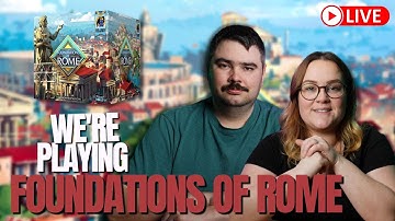 Foundations Of Rome | Board Game Playthrough | LIVE