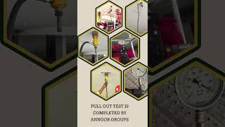 Annoor Test Labs and Engineering Services Pvt. Ltd. has successfully completed the Pullout Test