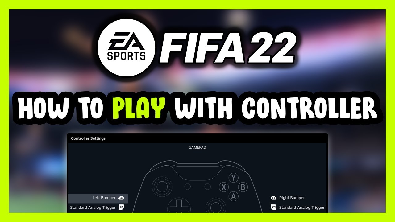 How to Play FIFA 22 With Controller on PC! - YouTube