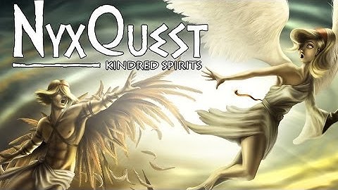 NyxQuest: Kindred Spirits - Gameplay Trailer