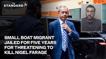 Small boat migrant jailed for five years for threatening to kill Nigel Farage