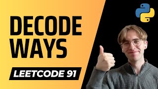 91. Decode Ways - LeetCode Python Solution