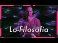 Lo-Fi LOSOFÍA experimental 2