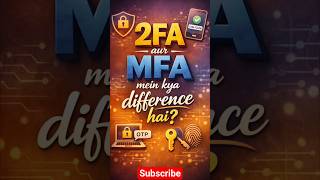 2FA aur MFA mein kya difference hai? 2FA vs MFA | #mobiletips #security #techaware #shortsviral