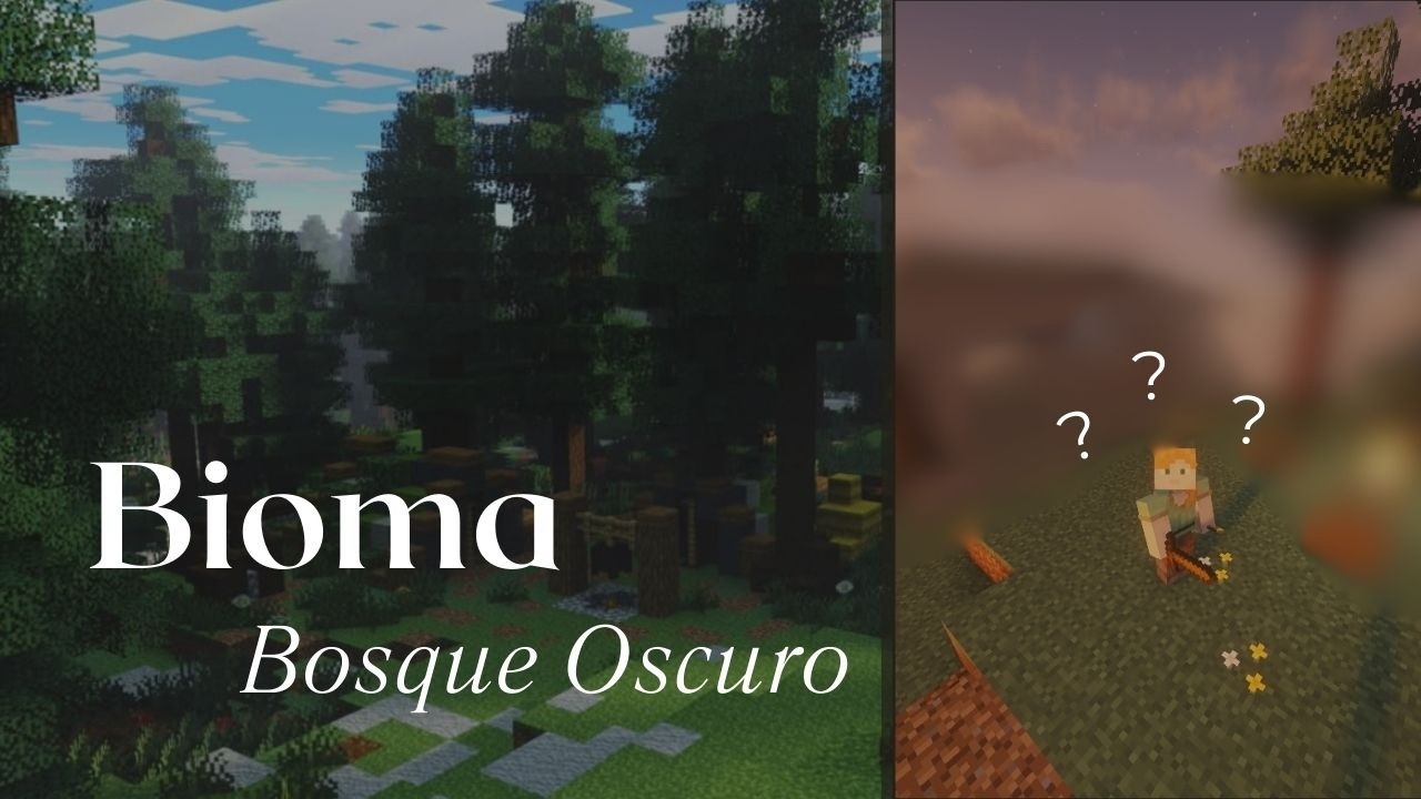 Ep 1: Bioma Bosque de Roble Oscuro