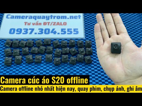 Video Camera Cúc Áo S20 Offline Quay Không Cần WiFi - Kích... - youtube