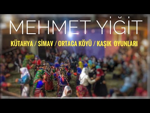 KÜTAHYA SİMAV ORTACA KÖYÜ KAŞIK OYUNLARI 2 MEHMET YİĞİT ( Official Video 2021)