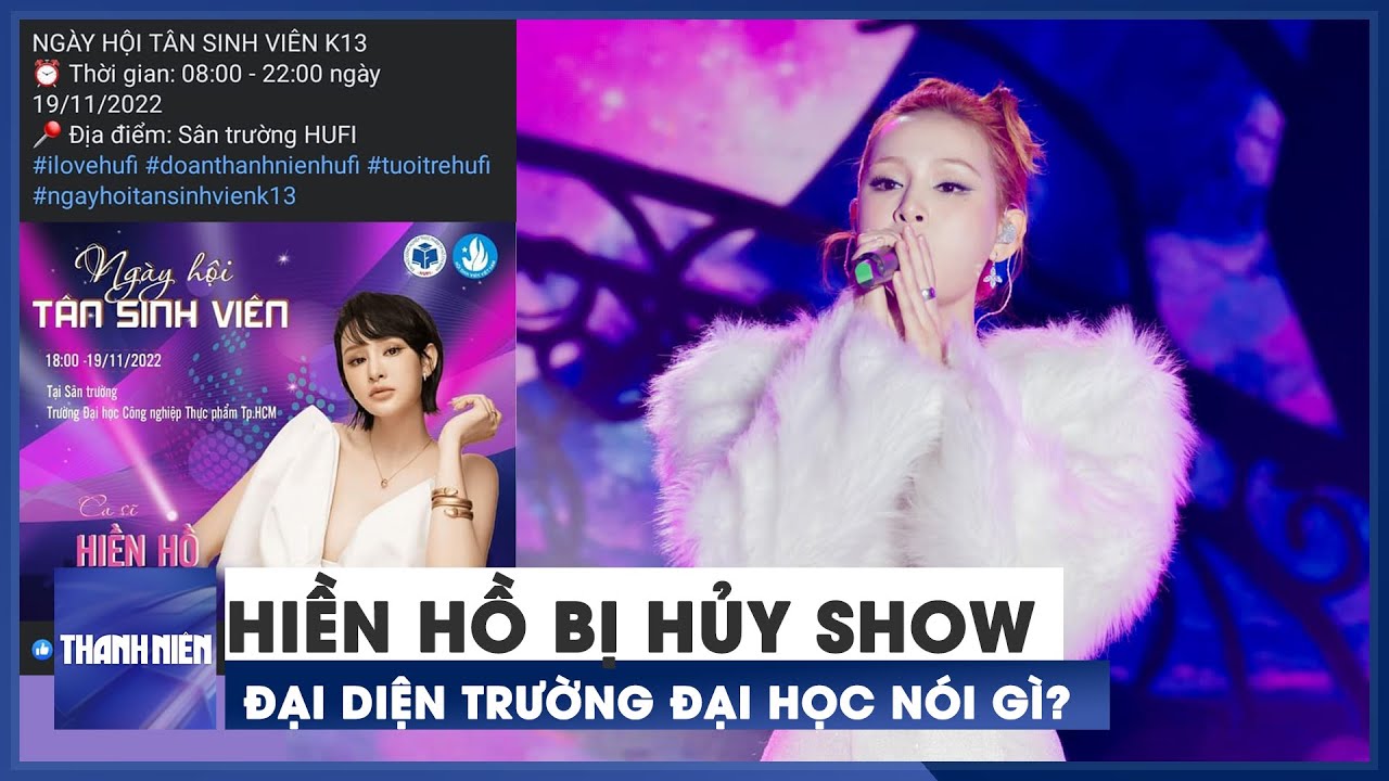 Ca sĩ Hiền Hồ bị hủy show: Đại diện trường đại học nói... - youtube