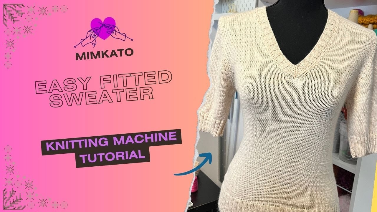 Fitted V-Neck Sweater - Knitting Machine Tutorial | Приталенный
