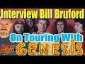 Bill Bruford On His Brief Time With Genesis Talks Phil Collins Drumming