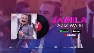 Aziz Waisi - Jamila جەمیلە  ( VIDEO MUSIC)