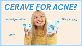 Which CeraVe acne product is right for you?