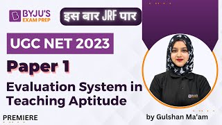 UGC NET Paper 1 | Evaluation System in Teaching Aptitude | Gulshan Mam