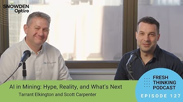 Ep 127: AI in Mining: Hype, Reality, and What