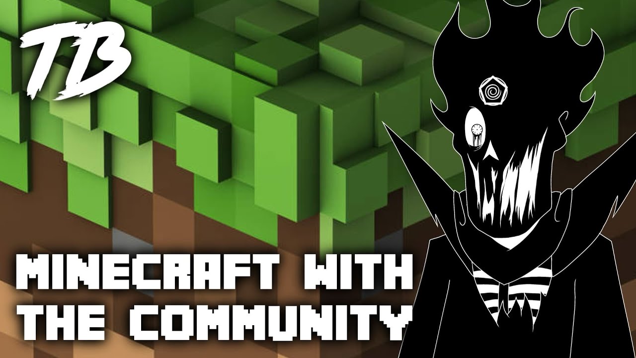 Minecraft with the Community