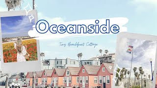 TRAVEL VLOG | Oceanside CA, Beachfront Tiny Cottage!! Weekend Getaway From Los Angeles♡