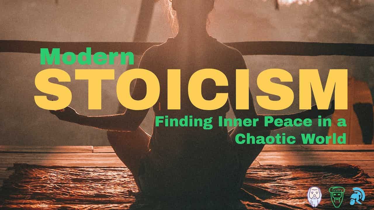 The Modern Stoic: How to Find Inner Peace in a Chaotic World - YouTube