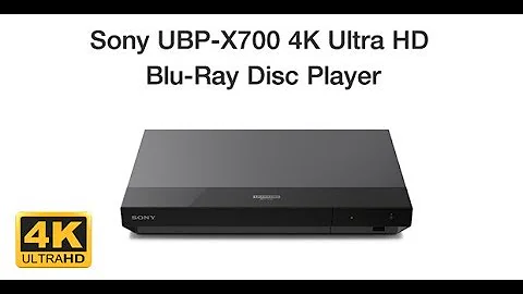 Sony UBP-X700 4K Ultra HD Blu-Ray Disc Player Features