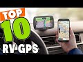 Best RV GPS In 2021 - Top 10 New Rv Gps Review