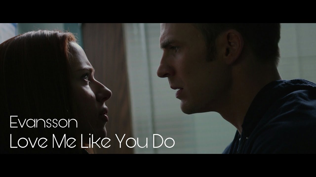 Love Me Like You Do || Evansson | Scarlett Johansson and Chris Evans.