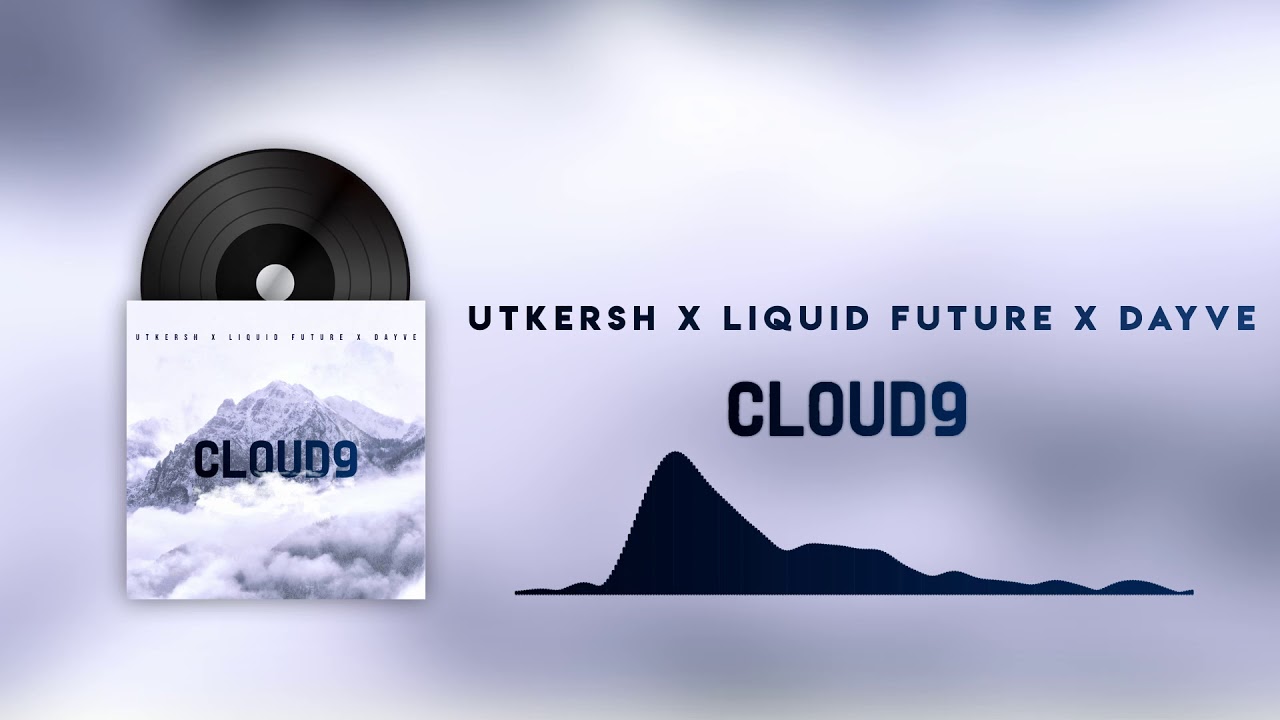 Utkersh, Akshat & DAYVE - Cloud9 (Official Audio)