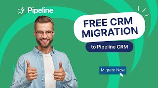 Migrate CRM for Free to Pipeline CRM