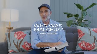Who Was Malchus Asher Intrater
