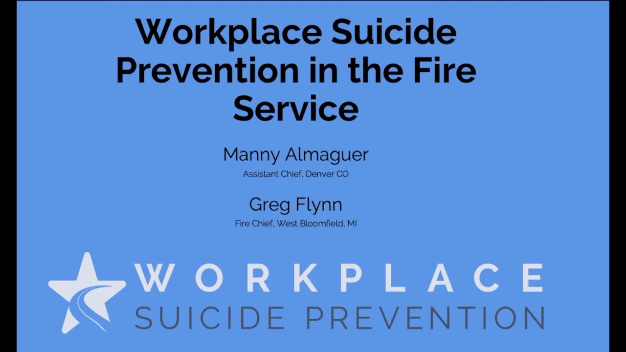 Workplace Suicide Prevention in the Fire Service