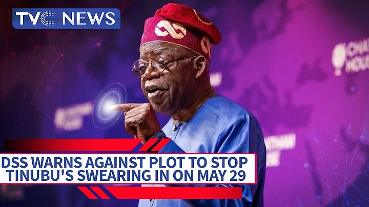 DSS Warns Against Plot To Stop Tinubu's Swearing In On May 29