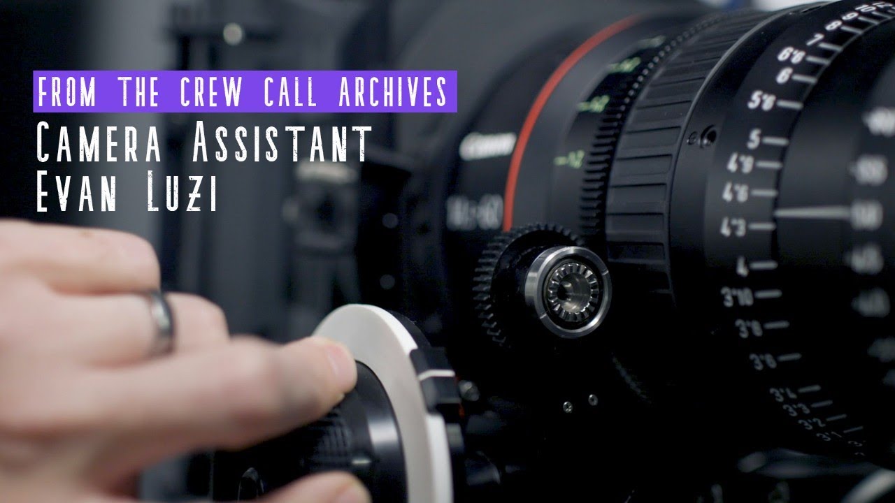 Learn How to be a Camera Assistant with Evan Luzi [Audio Only]