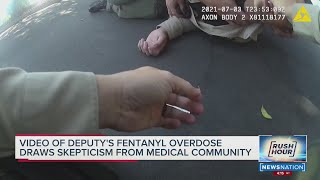 Did San Diego deputy overdose on fentanyl? Medical experts dispute viral video.