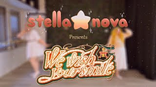 【Stella☆Nova】We Wish Your Smile