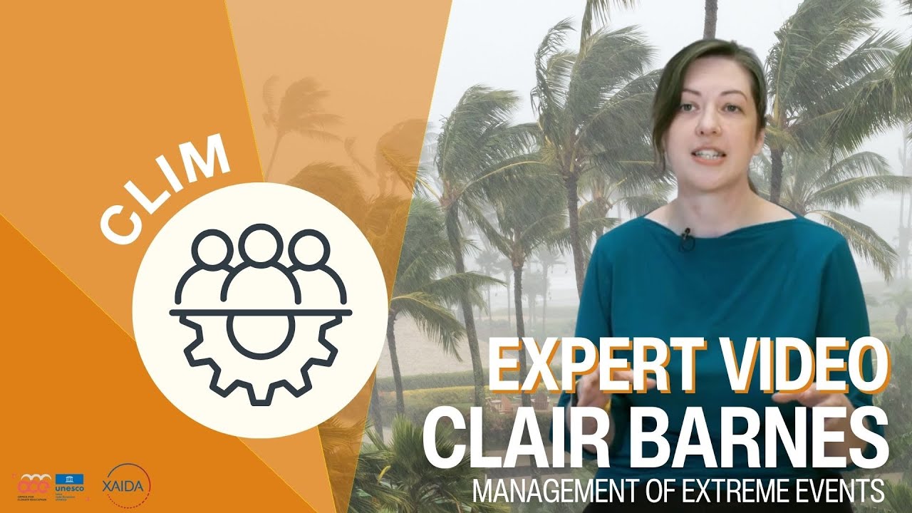 Management of extreme events explained by Clair Barnes | CLIM