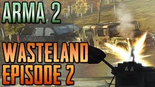 ARMA 2: Wasteland Episode 2: We're terrible at this. | RangerDave