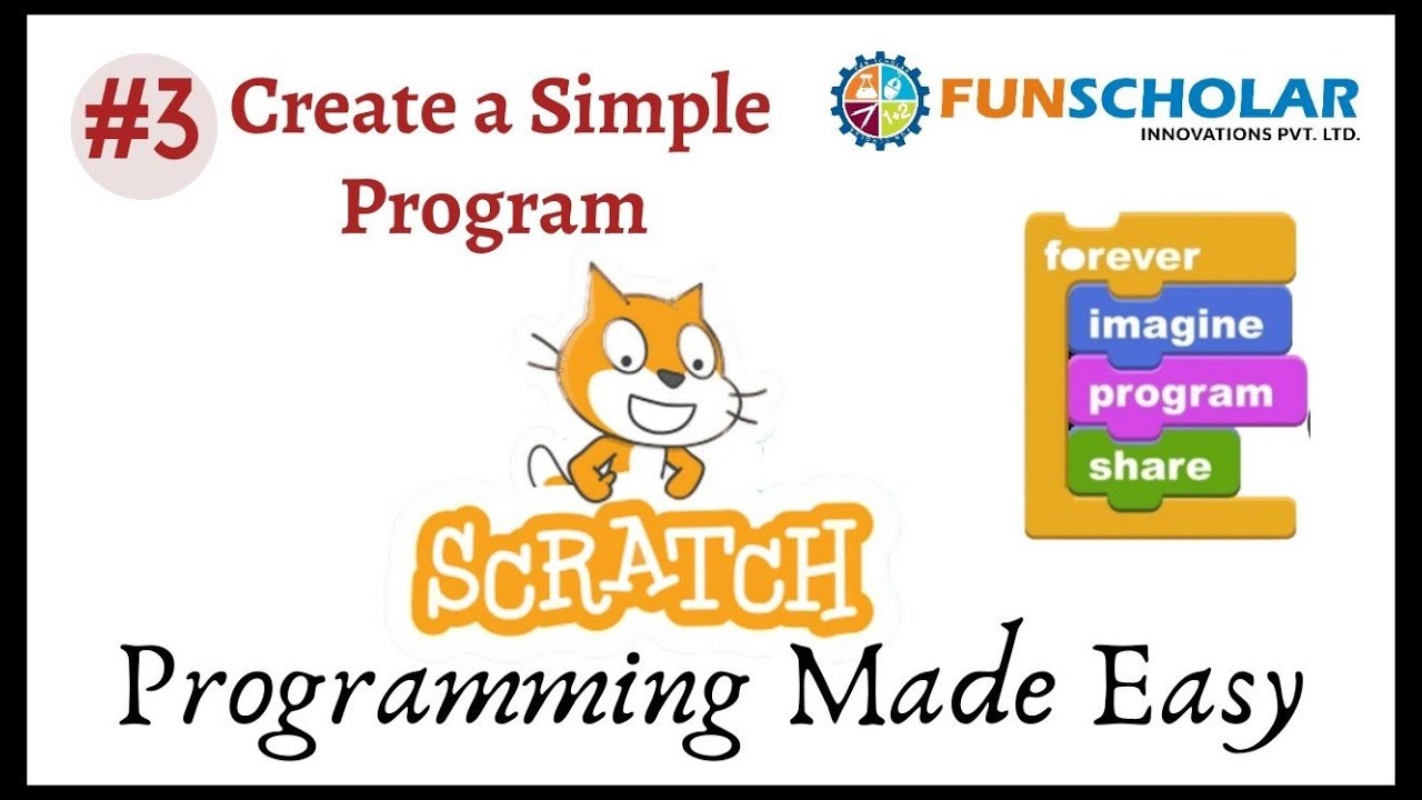 Scratch Tutorial Made Easy # 3 - Create A Simple Program - YouTube