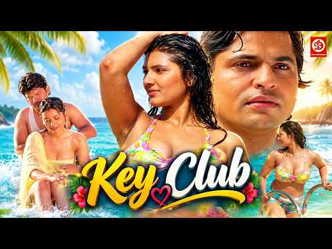 Key Club (HD) - रोमांस और सस्पेंस से भरपूर सुपरहिट हिंदी मूवी | Tanveer Hashmi, Rohini Kapoor