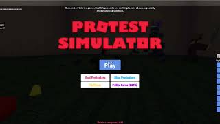 Roblox Protest Simulator (OLD)