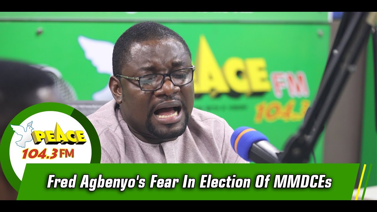 Fred Agbenyo's Fear In Election Of MMDCEs sarkodie original