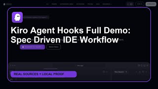 Kiro Agent Hooks Full Demo: Spec Driven IDE Workflow
