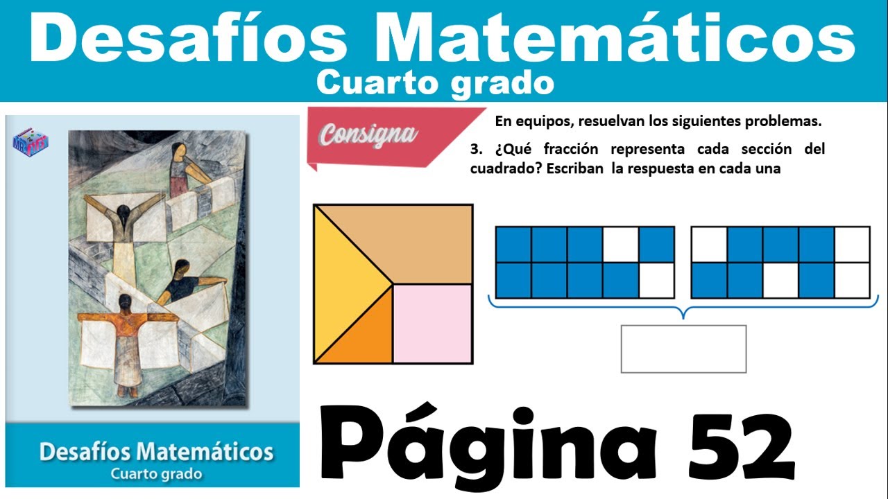 página 52 del libro de desafíos matemáticos de cuarto grado de primaria