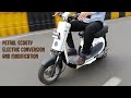 How to convert old petrol scooty to electric || powerful electric scooter || scooter modification