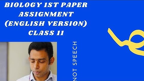 Biology 1st Paper Assignment for class 11[English Version]